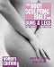 The Body Sculpting Bible for Buns and Legs: Women's Edition by 