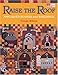 Raise The Roof: Appliqued Houses And Buildings by 