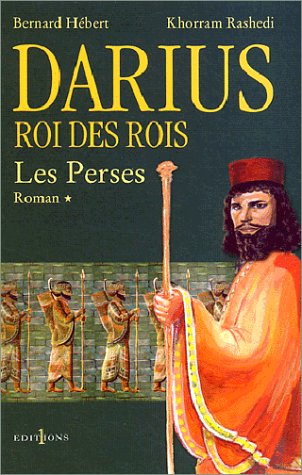 Darius, roi des rois