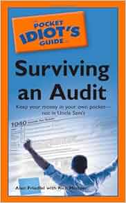 The Pocket Idiot S Guide To Surviving An Audit Alan