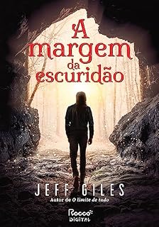 Livro A margem da escuridão (O limite de tudo Livro 2)