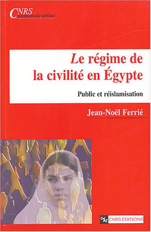 Le  régime de la civilité en Égypte