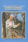The Story of Harriet Tubman: Conductor of the Underground Railroad (Dell Yearling Biography)