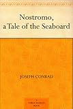 Nostromo, a Tale of the Seaboard