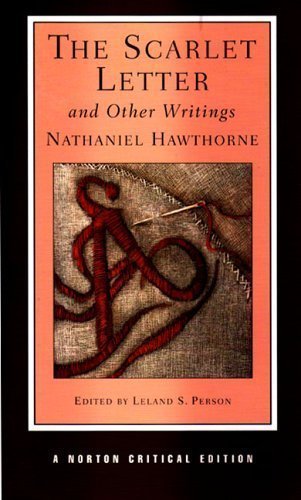 The Scarlet Letter and Other Writings (Norton Critical Editions) by Nathaniel Hawthorne 4th (fourth) revised Edition [Paperback(2004)]