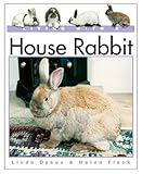 Living With a House Rabbit (Living with a Pet) by 