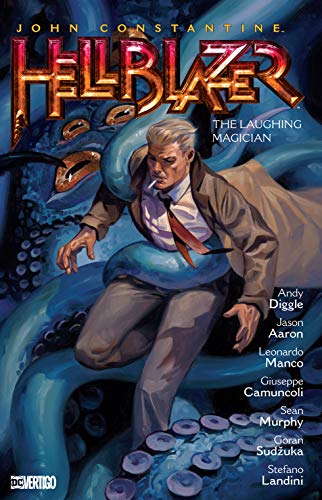 John Constantine: Hellblazer Vol. 21: The Laughing Magician by Andy Diggle