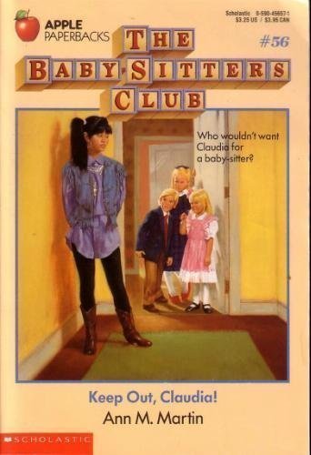 Keep Out, Claudia! (Baby-Sitters Club)