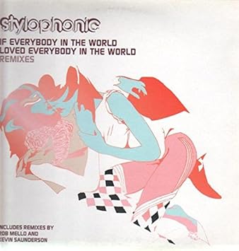 stylophonic if everybody in the world