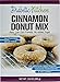 Diabetic Kitchen Cinnamon Donut Mix Is Keto-Friendly, Sugar-Free, Low-Carb, Gluten-Free, 8g Fiber, Non-GMO, No Artificial Sweeteners, No Sugar Alcohols (Box) 13.9 oz