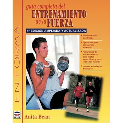 Guía completa del entrenamiento de la fuerza