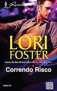 Livro Correndo Risco (Harlequin Rainhas do Romance Livro 75)