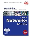CompTIA Network+ N10-007 Cert Guide (Certification Guide)