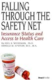 Image de Falling Through the Safety Net: Insurance Status and Access to Health Care
