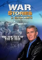 War Stories with Oliver North: The New Face of War in Iraq