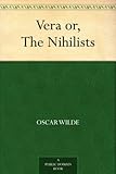 Front cover for the book Vera; or, The Nihilists by Oscar Wilde