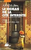 Le Roman de la citÃ© interdite, tome 2 by 