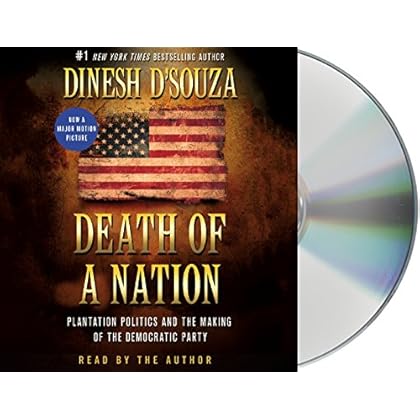Death of a Nation: Plantation Politics and the Making of the Democratic Party Death of a Nation: Plantation Politics and the Making of the Democratic Party