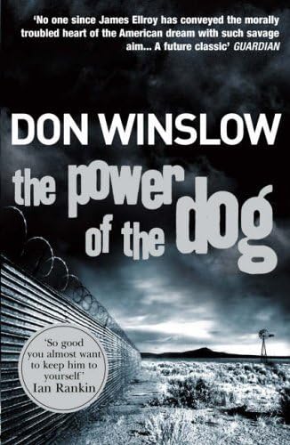 The Power Of The Dog by Don Winslow (27-Apr-2006) Paperback