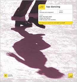 Teach Yourself Tap Dancing (Book + Audio CD) (Teach Yourself: Games/Hobbies/Sports)