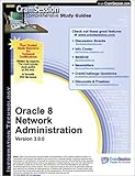 CramSession's Oracle 8 Network Administration : Certification Study Guide