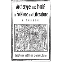 Archetypes and Motifs in Folklore and Literature: A Handbook book cover