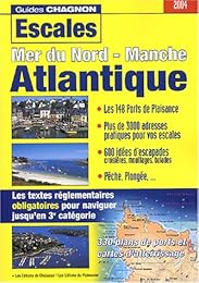 Escales Mer du Nord, Manche, Atlantique