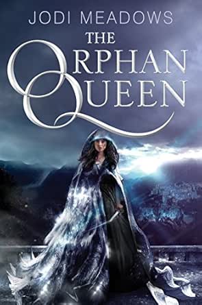 The Orphan Queen Ebook Meadows Jodi Kindle Store Amazon Com