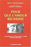 Image de Pour que l'amour réussisse : La dynamique de l'amour dans les relations de couple