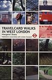 Front cover for the book Travelcard Walks in West London by Margaret Sharp