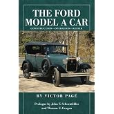 The Ford Model A Car: Construction - Operation - Repair