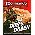 "Commando": The Dirty Dozen: The Best 12  "Commando" Books of All Time