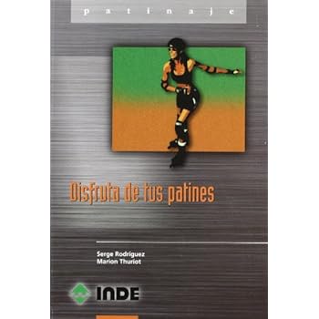 Disfruta de tus patines (Deportes) Disfruta de tus patines (Deportes)