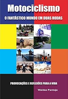 Livro MOTOCICLISMO: O fantástico mundo em Duas Rodas