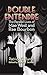 Double Entendre (hardback): The Parallel Lives of Mae West and Rae Bourbon by Patrick  C. Byrne