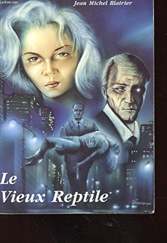 Le vieux reptile