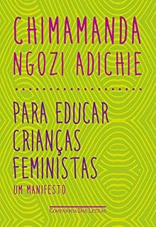 Livro Para educar crianças feministas: Um manifesto