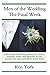 Men of the Wedding - The Final Week by