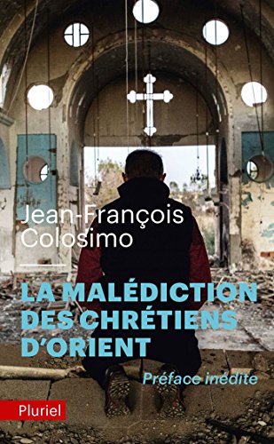 La malédiction des chrétiens d'Orient by (Mass Market Paperback)