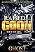 Raised as a Goon 2: Bout Dat Life