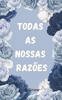 Livro Todas as Nossas Razões