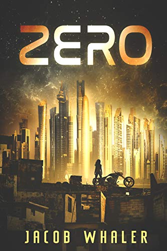 Zero (The Fringe Collection Book 1) by [Whaler, Jacob]