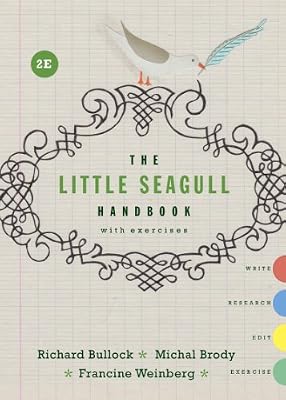 The Little Seagull Handbook With Exercises Second Edition 9780393935813 Bullock Richard Brody Michal Weinberg Francine Books Amazon Com