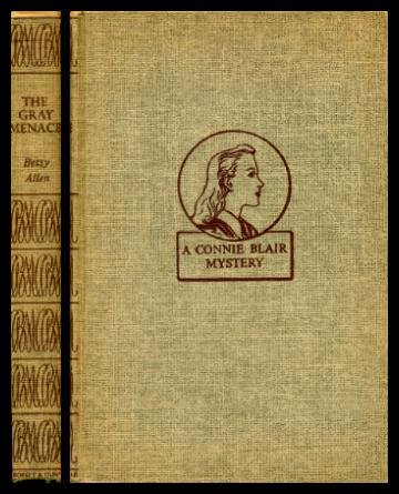 "THE GRAY MENACE - Connie Blair Book (8) Eight" av Betsy (pen name used by Betty Cavanna) Allen