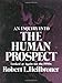 An Inquiry into the Human Prospect: Looked at Again for the 1990s