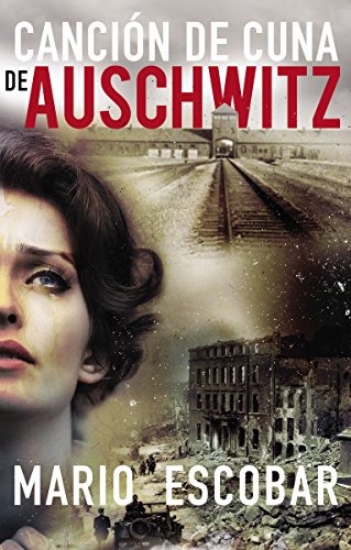 Download Canción de cuna de Auschwitz (Spanish Edition) Download Canción de cuna de Auschwitz (Spanish Edition)