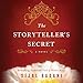 The Storyteller's Secret: A Novel