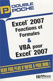 Excel 2007, fonctions et formules & VBA pour Excel 2007