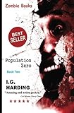 Zombie Books: Population Zero [Zombie Books] (Zombie Books, Free Zombie Books, Zombie Books for Kids)