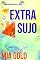 Livro Extra Sujo (Um Mistério de Ruby Steele – Livro 2)